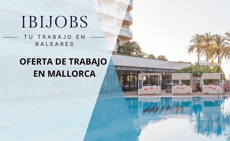 trabajo-baleares-oferta-empleos-ibijobs-ibiza-mallorca-menorca-formentera-cv-seleccion-personal-candidatos-work-jobs-serrano-hotels