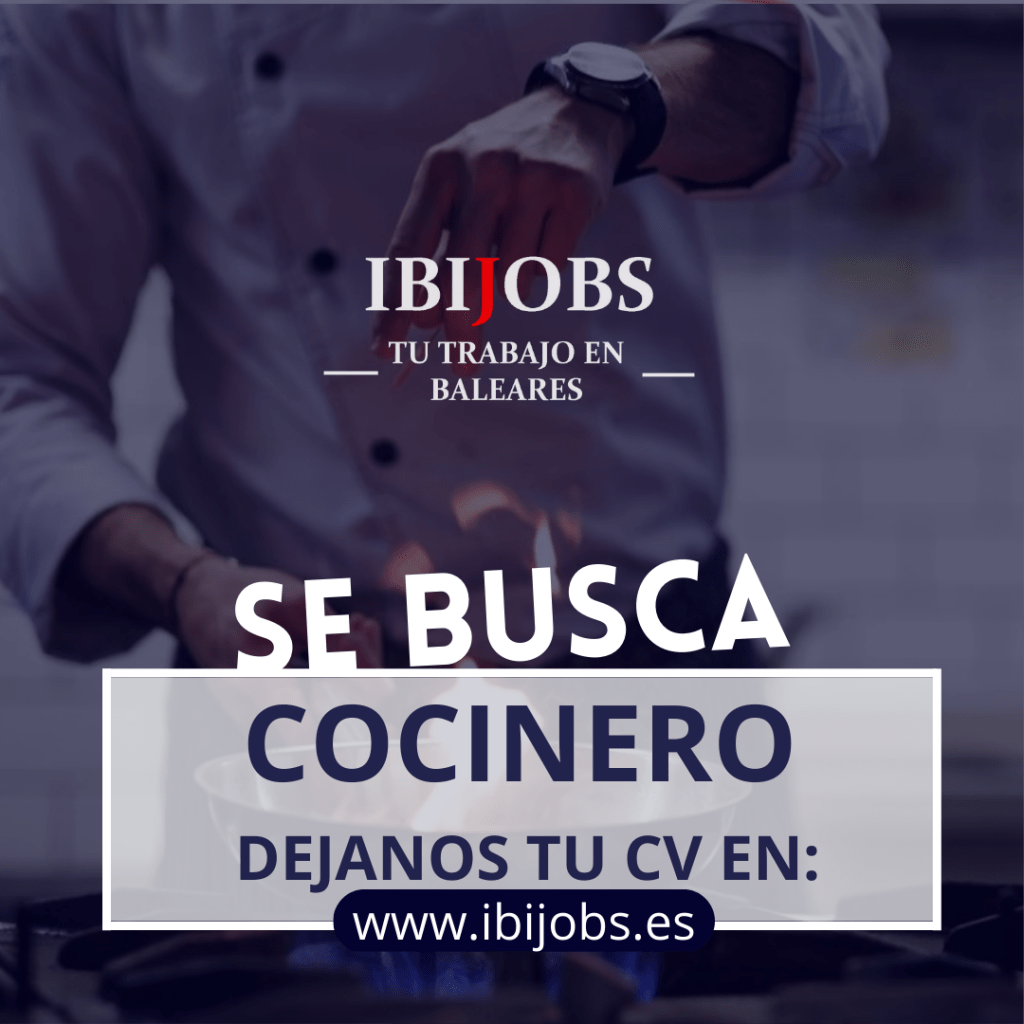 trabajar-ibiza-menorca-mallorca-formentera-candidatos-ofertas-empleo-cv-jobs-work-empresas-seleccion-personal-cocinero.