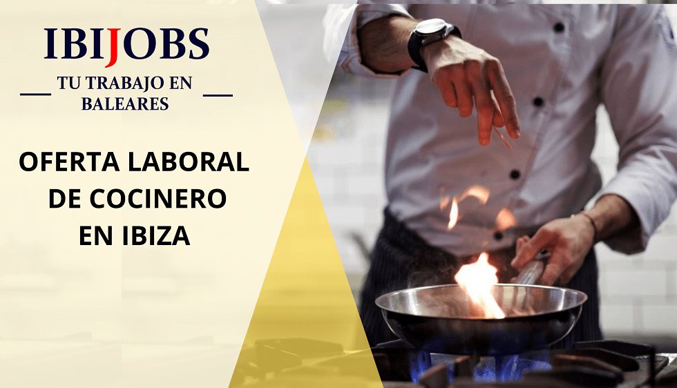 trabajar-ibiza-menorca-mallorca-formentera-candidatos-ofertas-empleo-cv-jobs-work-empresas-seleccion-personal-cocinero