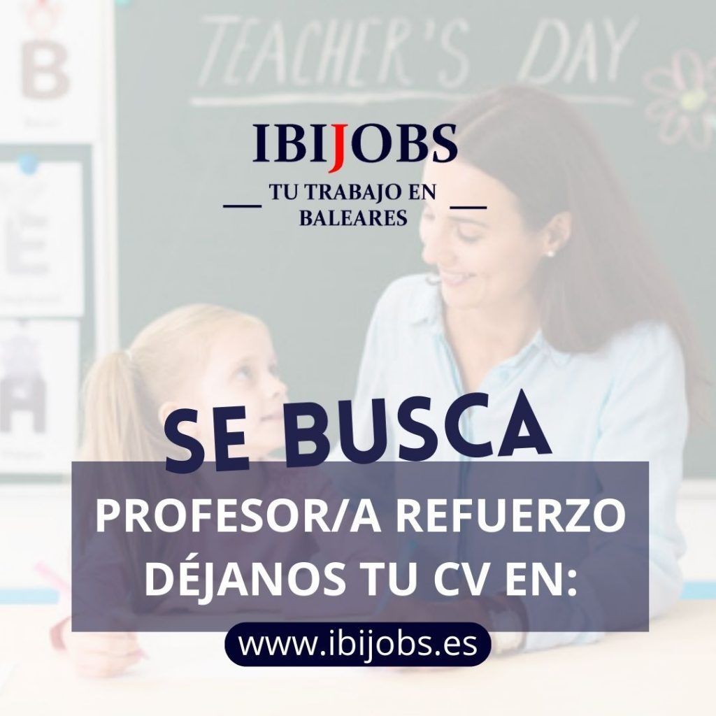 IBIJOBS-profesor-refuerzo-ibiza-empleo-trabajo-rrhh-baleares-jobs-work-formentera-mallorca