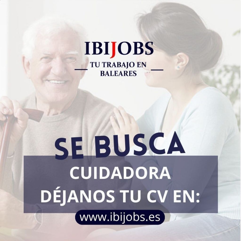 oferta empleo-cuidador--trabajo-sueldo-laboral-rrhh-cv-empresa-seleccion-personal-mallorca-menorca-ibiza-formentera