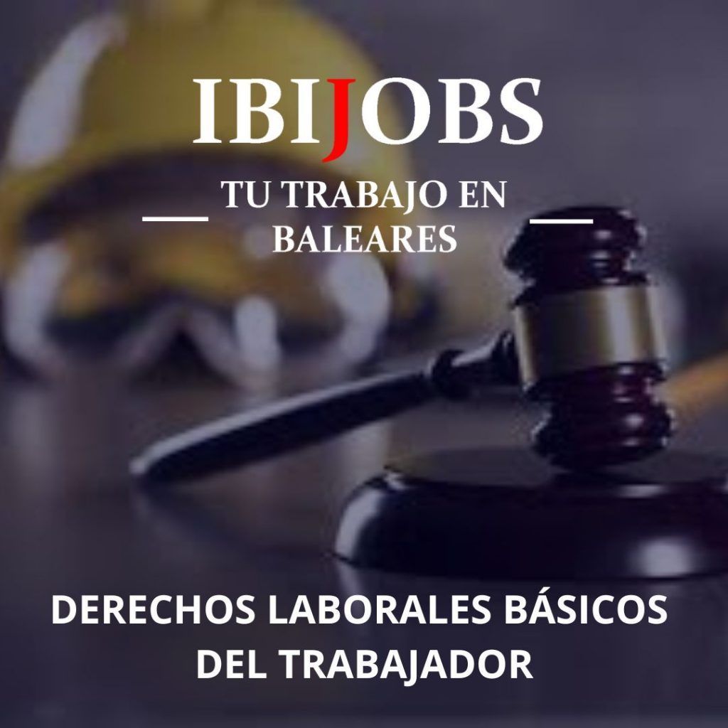 ibijobs-laboral-empleo-derechos-trabajo-rrhh-ibiza-mallorca-menorca-formentera