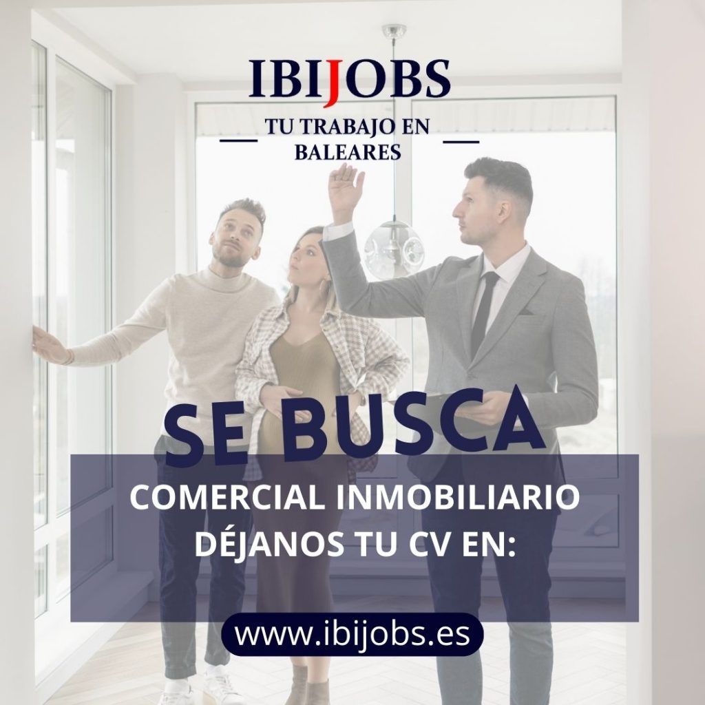comercial-inmobiliario-ibiza-trabajo-empleo-jobs-work-laboral