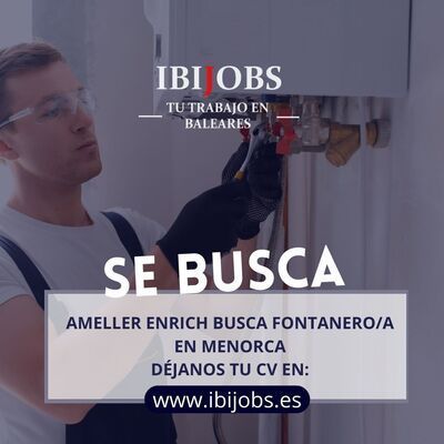 trabajo oferta empleo laboral de fontanero menorca baleares