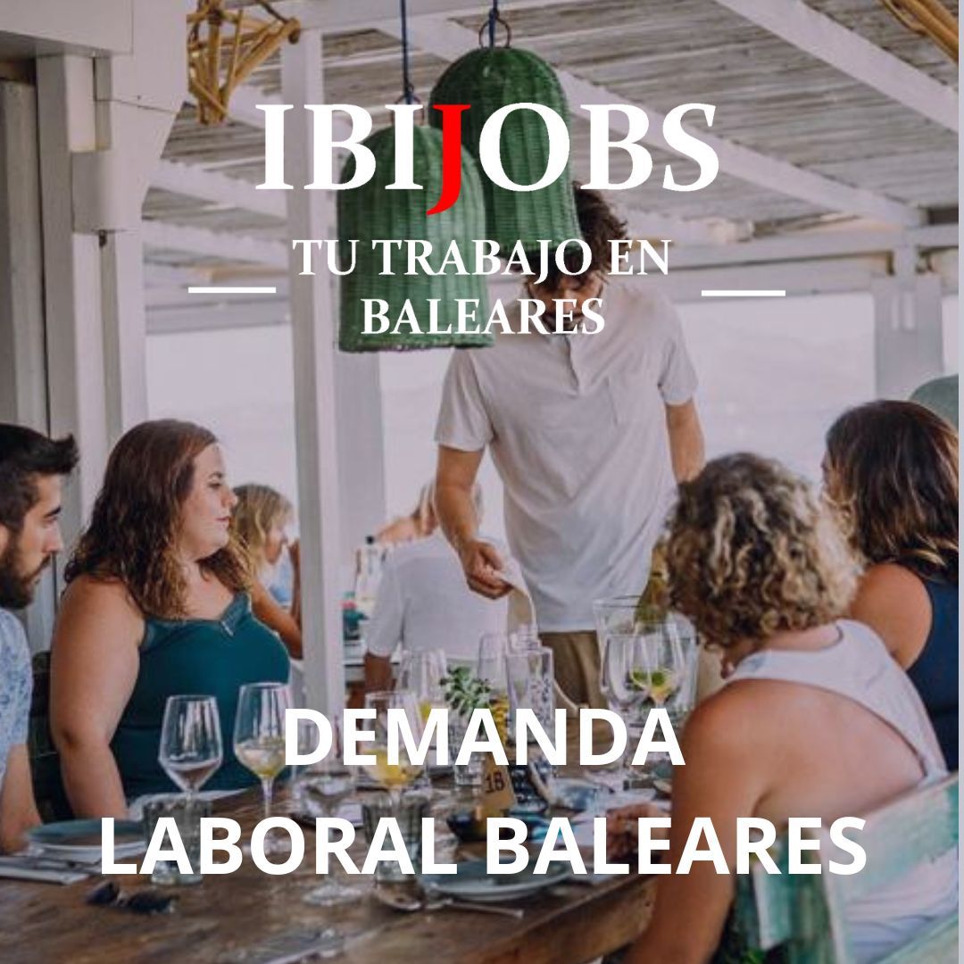Ibijobs te ofrece una amplia oferta de demanda laboral en Baleares