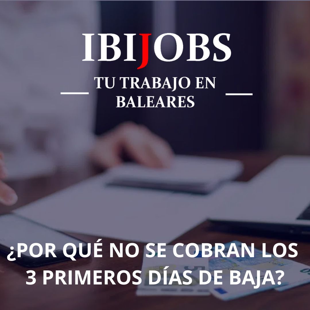 baja laboral trabajo emplo sueldo baleares mallorca menorca ibiza