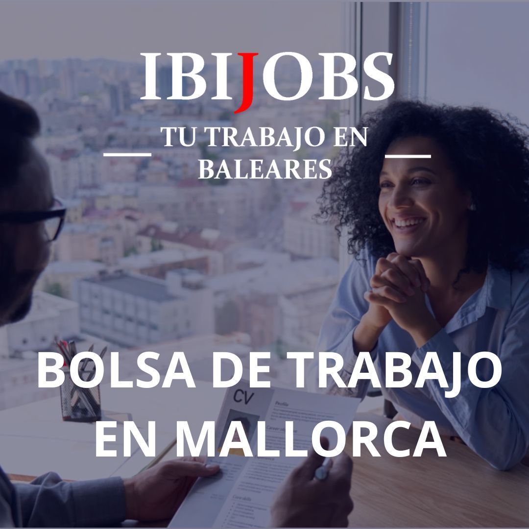 Descubre las mejores oportunidades en la Bolsa de Trabajo Mallorca con Ibijobs