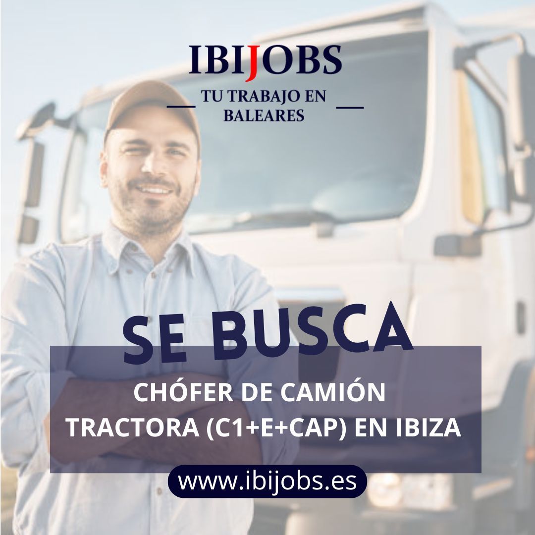 Oferta de Empleo para CHÓFER de Camión Tractora C1+E+CAP