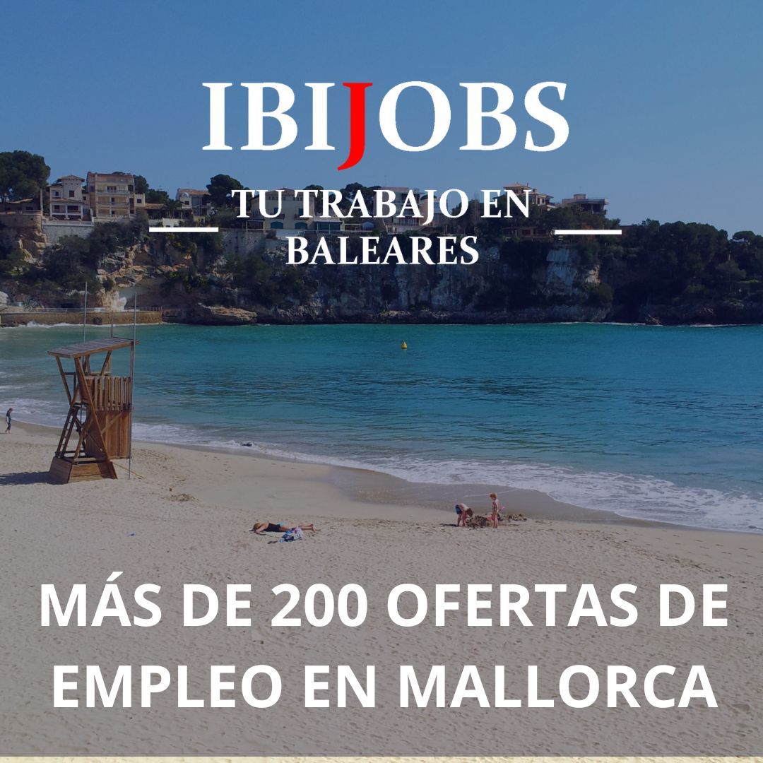 Más de 200 Ofertas de Empleo en Mallorca