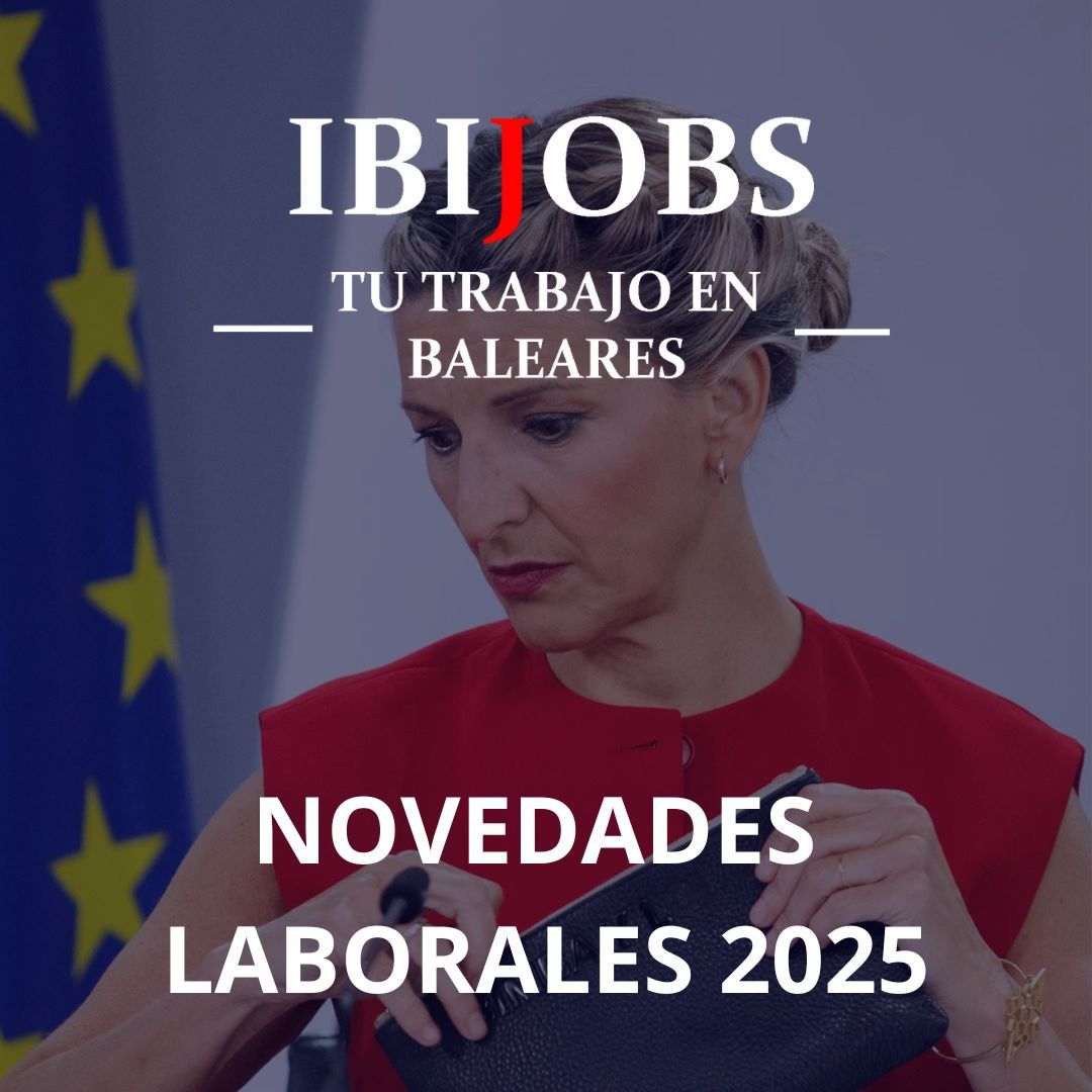novedades laborales 2025 ibijobs