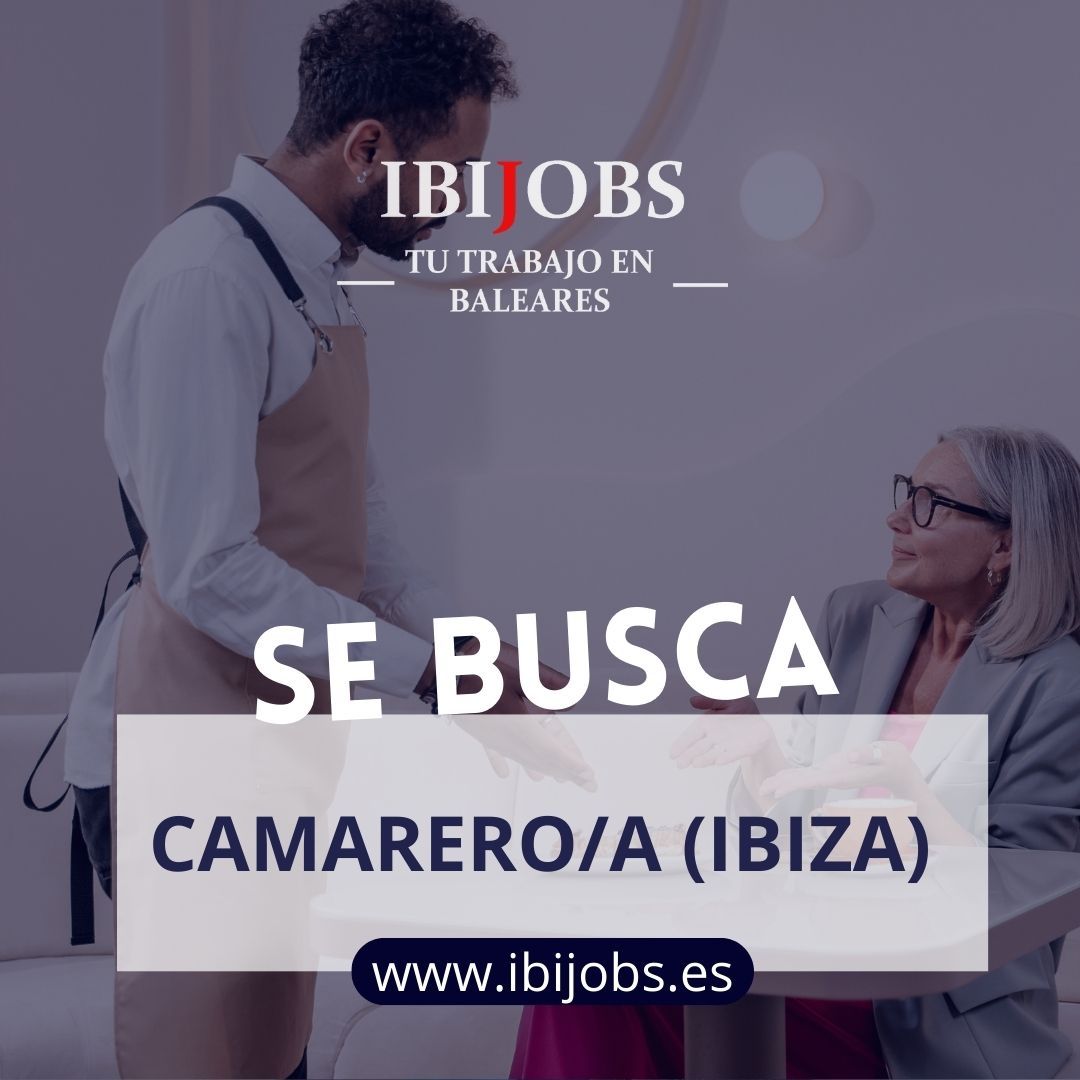 oferta empleo camarero ibiza ibijobs