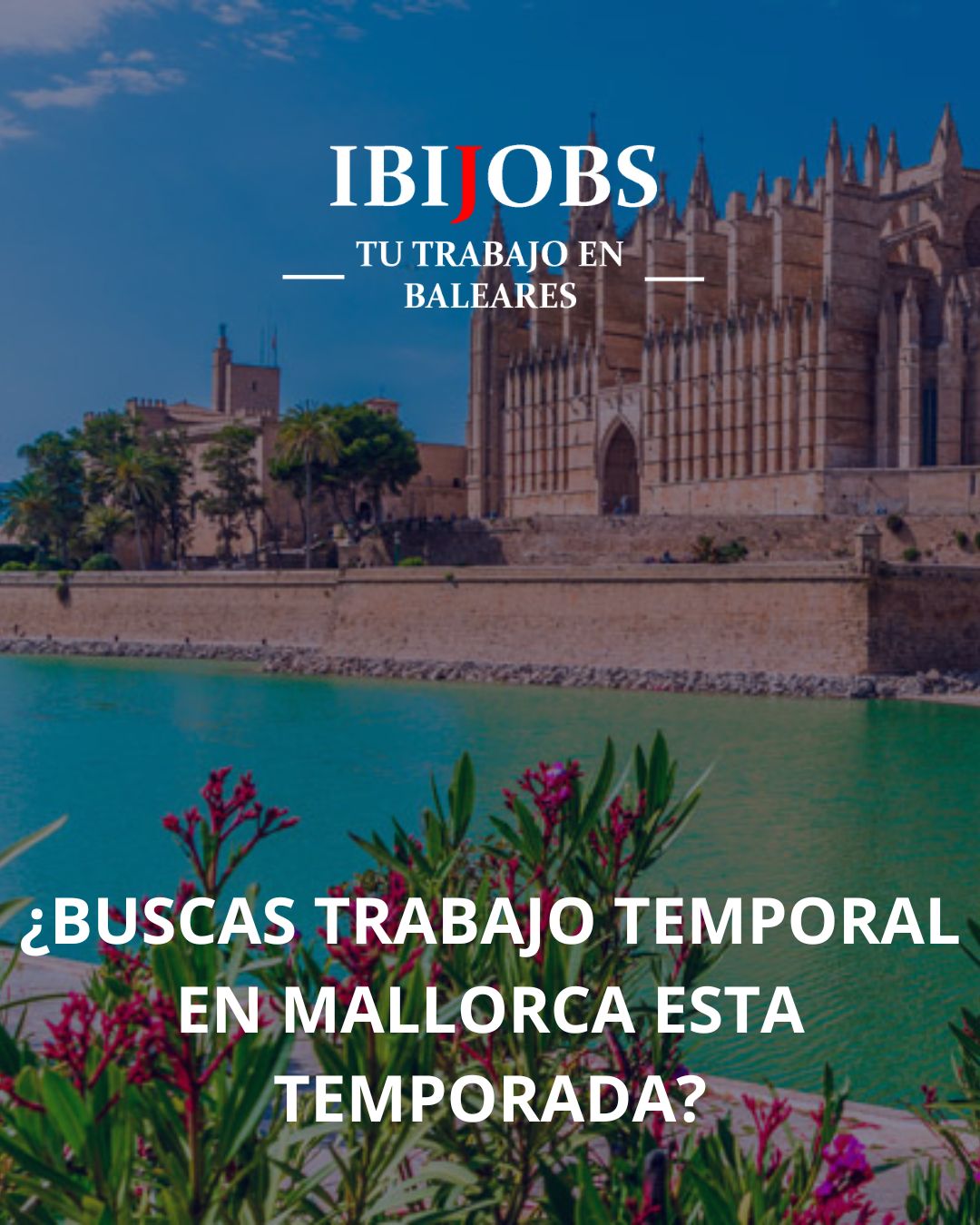 Buscas trabajo temporal en Mallorca esta temporada