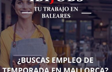 Buscas empleo de temporada en Mallorca