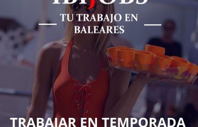 Guía Completa para Trabajar en la Temporada de Ibiza