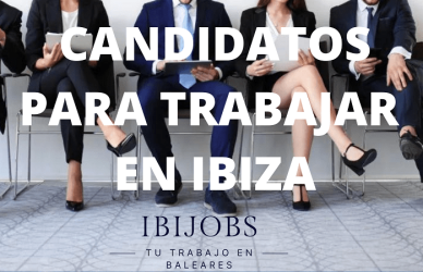 buscar-candidatos-trabajar-ibiza-baleares-formentera-mallorca-menorca-work-jobs-empleo