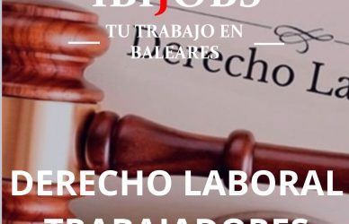 derecho-laboral-ibijobs-trabajo-empleo-cv.rrhh-baleares-mallorca-menorca-ibiza-formentera