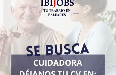 oferta empleo-cuidador--trabajo-sueldo-laboral-rrhh-cv-empresa-seleccion-personal-mallorca-menorca-ibiza-formentera
