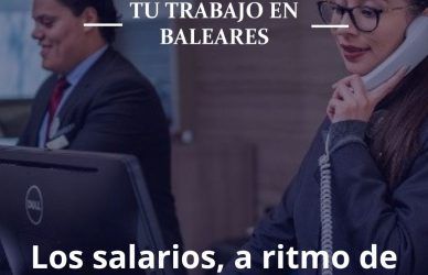 salario-redord-subida-baleares-mallorca-menorca-ibiza-trabajo-work-jobs-laboral
