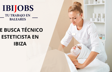 trabajar-ibiza-baleares-mallorca-menorca-formentera-oferta-empleo-candidatos-cv-personal-esteticista