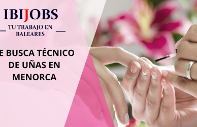 trabajar-ibiza-baleares-mallorca-menorca-formentera-oferta-empleo-candidatos-cv-personal-uñas