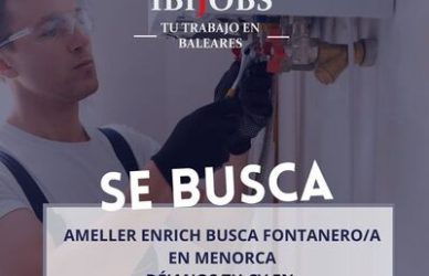 trabajo oferta empleo laboral de fontanero menorca baleares